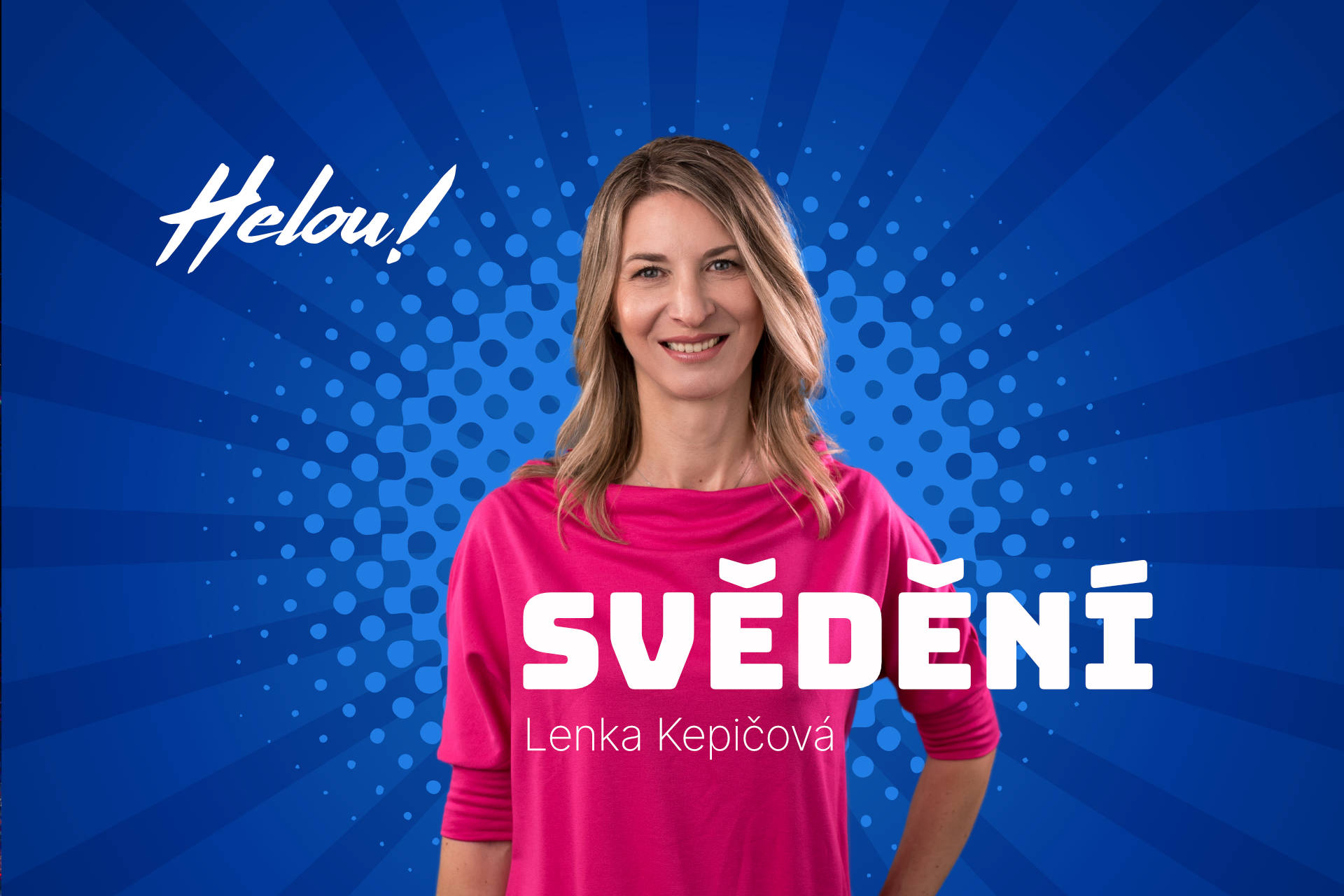 Lenka Kepičová, podcast Svědění